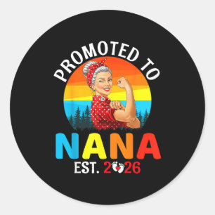 Promoted To Nana Est 2026 Strong Grandma Wer Retro Classic Round Sticker