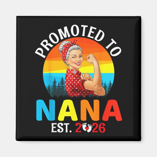Promoted To Nana Est 2026 Strong Grandma Wer Retro Magnet (Front)