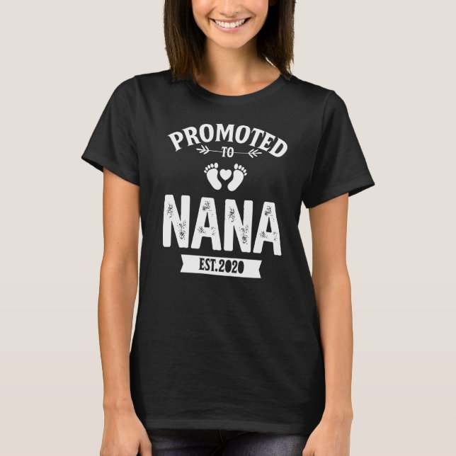 Promoted To Nana Funny Grandmother Grandma Lover G T-Shirt (Front)