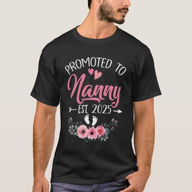 Promoted To Nanny Est 2025 Mothers Day First Time  T-Shirt (Front)