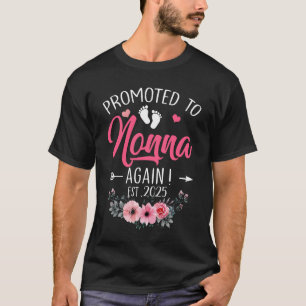 Promoted To Nonna Again Est 2025 Mothers Day Shirt