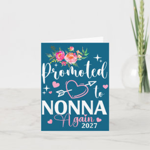 Promoted To Nonna Again Est 2027 Flower Heart  Card