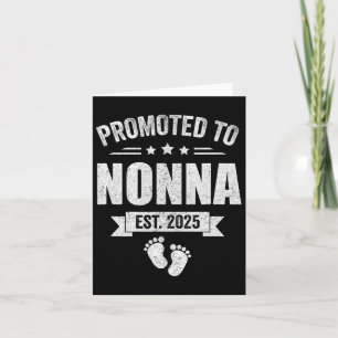 Promoted To Nonna Est 2025 Mothers Day First Time  Card
