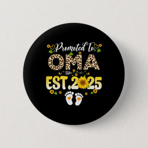 Promoted To Oma Est 2025 Mothers Day New Oma 1 6 Cm Round Badge