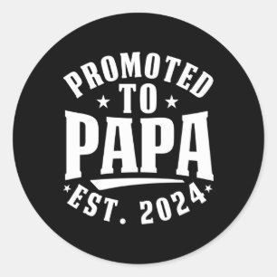 Promoted To Papa 2024 1St Time Papa Classic Round Sticker