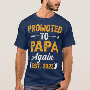 Promoted To Papa Again Est 2022 Fathers Day First  T-Shirt