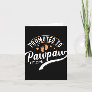 Promoted To Pawpaw 2026 - First Time Father's Day  Card
