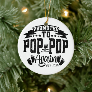 Promoted To Pop Pop Again Est 2024 Funny Grandpa Ceramic Ornament