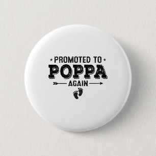 Promoted To Poppa Again Grandparents Byby 6 Cm Round Badge