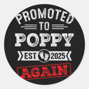 Promoted To Poppy Again 2025 Pregnancy Announcemen Classic Round Sticker