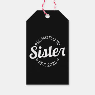 Promoted To Sister Est. 2026 I Gift Tags