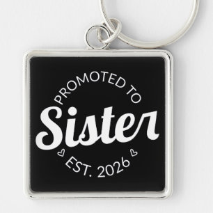 Promoted To Sister Est. 2026 I Key Ring