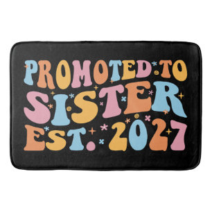 Promoted To Sister Est 2027 Big Sister Bath Mat
