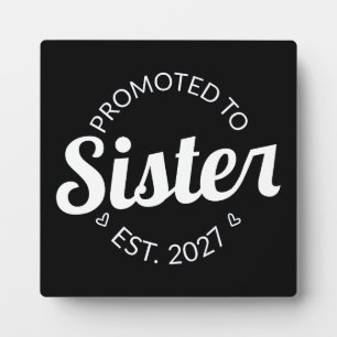Promoted To Sister Est 2027 Big Sister I Plaque