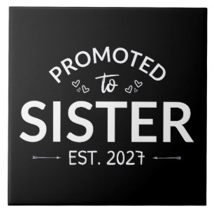 Promoted To Sister Est 2027 Big Sister II Ceramic Tile