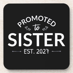 Promoted To Sister Est 2027 Big Sister II Coaster