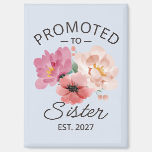 Promoted To Sister Est 2027 Big Sister VI Magnet