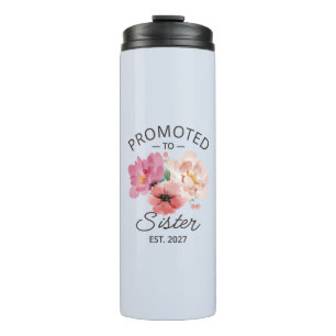 Promoted To Sister Est 2027 Big Sister VI Thermal Tumbler