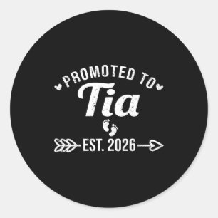 Promoted to tia est 2026 funny spanish aunt classic round sticker