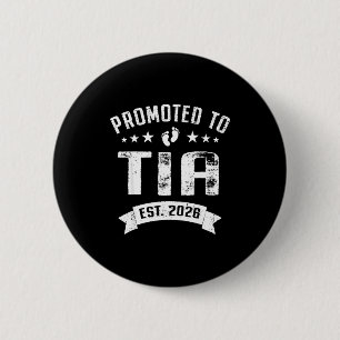 Promoted to tia est 2026 soon to be auntie 6 cm round badge
