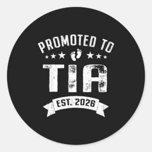 Promoted to tia est 2026 soon to be auntie classic round sticker