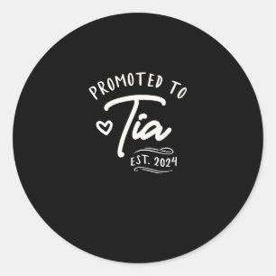 Promoted To Tia Established 2024 Funny Aunt Classic Round Sticker