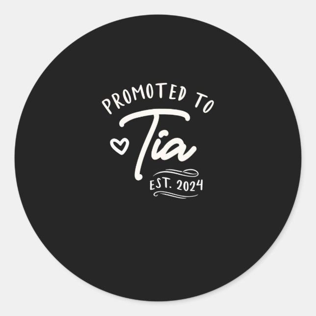 Promoted To Tia Established 2024 Funny Aunt Classic Round Sticker (Front)
