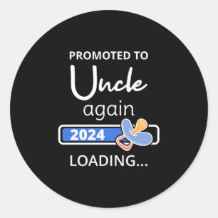 Promoted To Uncle Again 2024 Loading I Classic Round Sticker