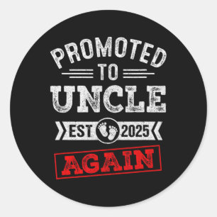 Promoted To Uncle Again 2025 Pregnancy Announcemen Classic Round Sticker