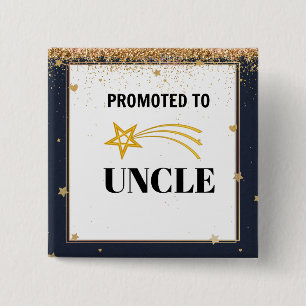 Promoted to Uncle, celebration 15 Cm Square Badge