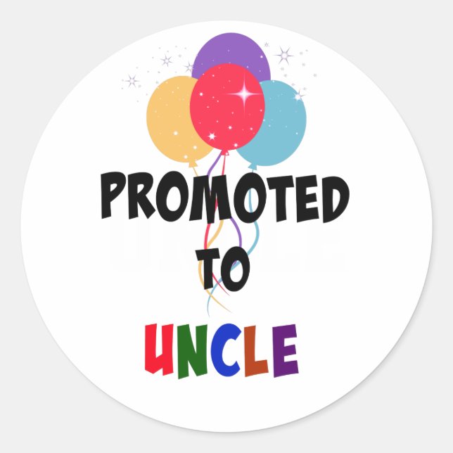 Promoted to Uncle, colourful design, Classic Round Sticker (Front)