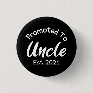 Promoted To Uncle Est 2021 3 Cm Round Badge
