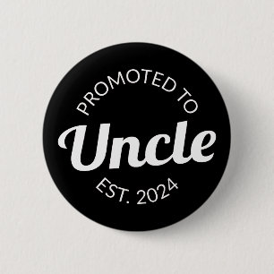 Promoted To Uncle Est. 2024 I 6 Cm Round Badge