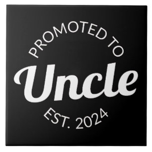 Promoted To Uncle Est. 2024 I Ceramic Tile