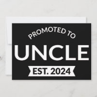 Promoted To Uncle Est. 2024 II