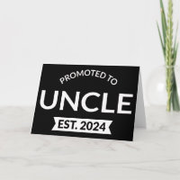 Promoted To Uncle Est. 2024 II