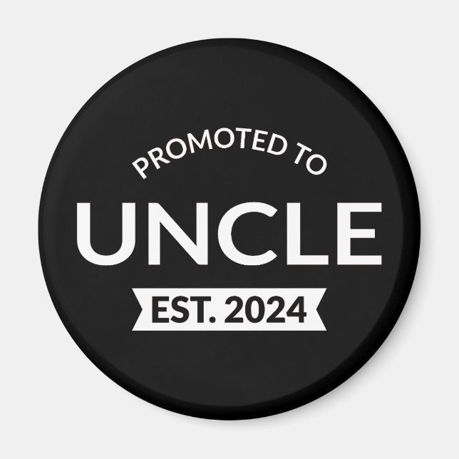 Promoted To Uncle Est. 2024 II Magnet (Front)