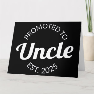 Promoted To Uncle Est. 2025 I Card