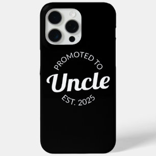 Promoted To Uncle Est. 2025 I iPhone 15 Pro Max Case