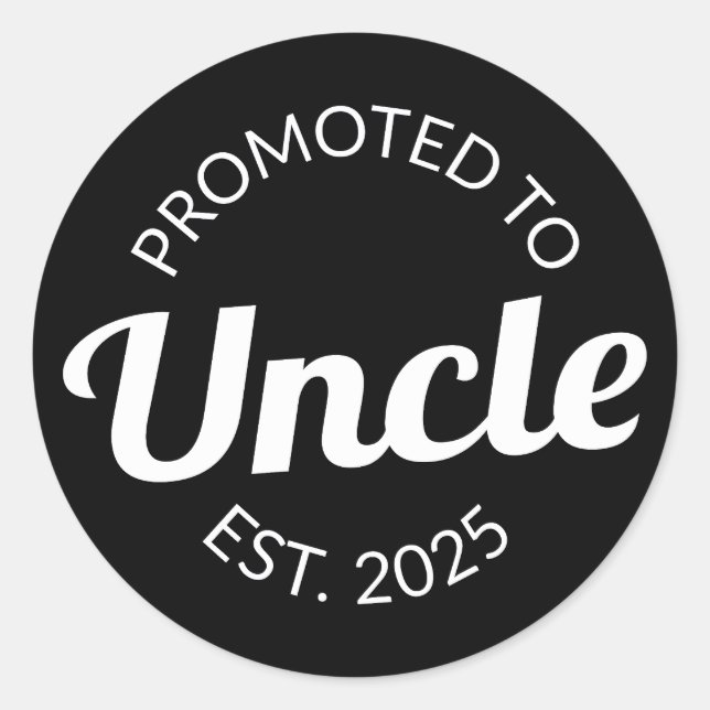 Promoted To Uncle Est. 2025 I Classic Round Sticker (Front)