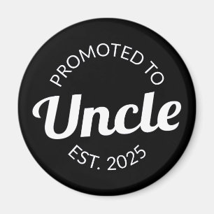 Promoted To Uncle Est. 2025 I Magnet