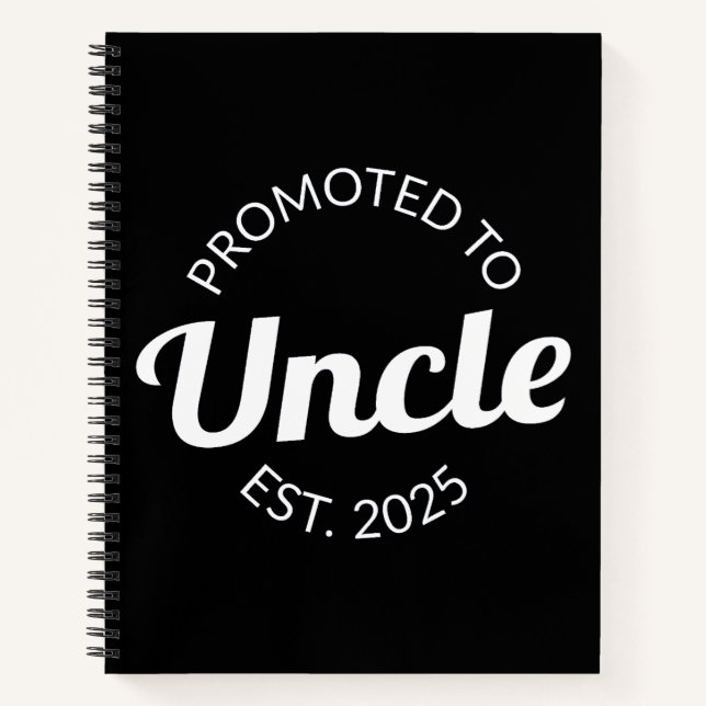 Promoted To Uncle Est. 2025 I Notebook (Front)
