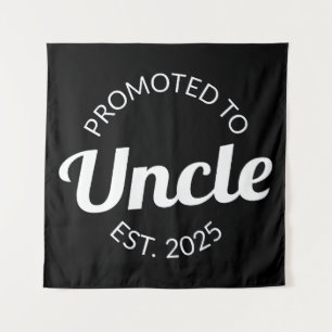 Promoted To Uncle Est. 2025 I Tapestry