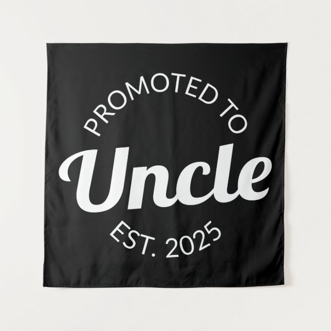 Promoted To Uncle Est. 2025 I Tapestry (Front)