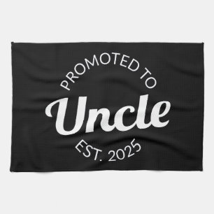 Promoted To Uncle Est. 2025 I Tea Towel