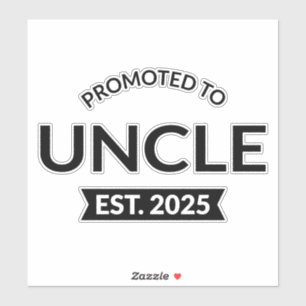 Promoted To Uncle Est. 2025 II