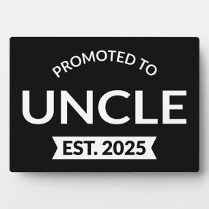 Promoted To Uncle Est. 2025 II Plaque