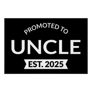 Promoted To Uncle Est. 2025 II Poster