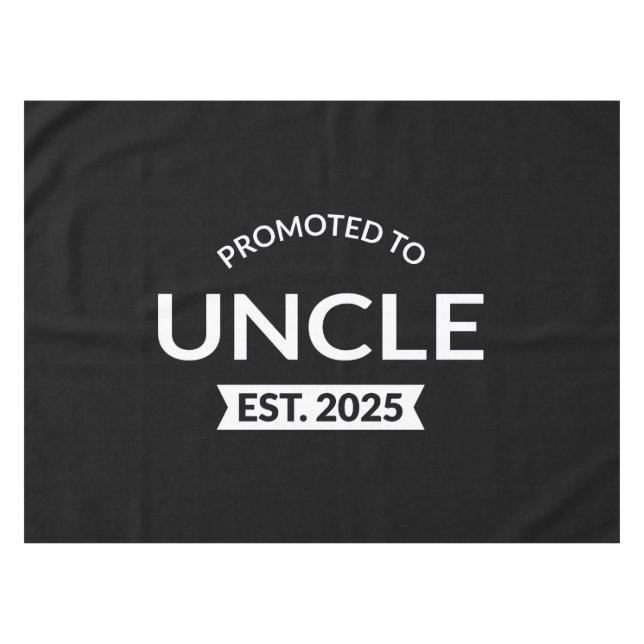 Promoted To Uncle Est. 2025 II Tablecloth (Front (Horizontal))