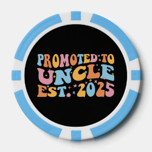 Promoted To Uncle Est. 2025 III Poker Chips